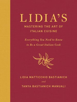 cover image of Lidia's Mastering the Art of Italian Cuisine